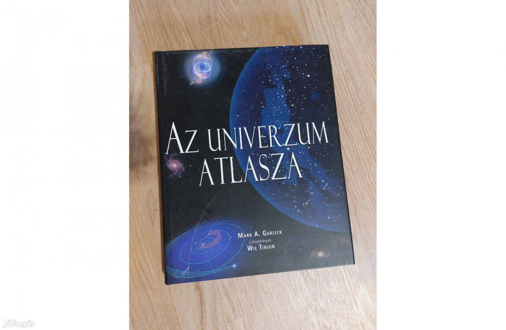 Az Univerzum Atlasza könyv (Mark A. Garlick, 2009) eladó, Új