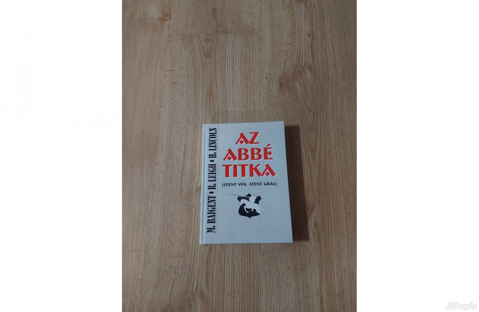 Az abbé titka. Szent vér, szent Grál