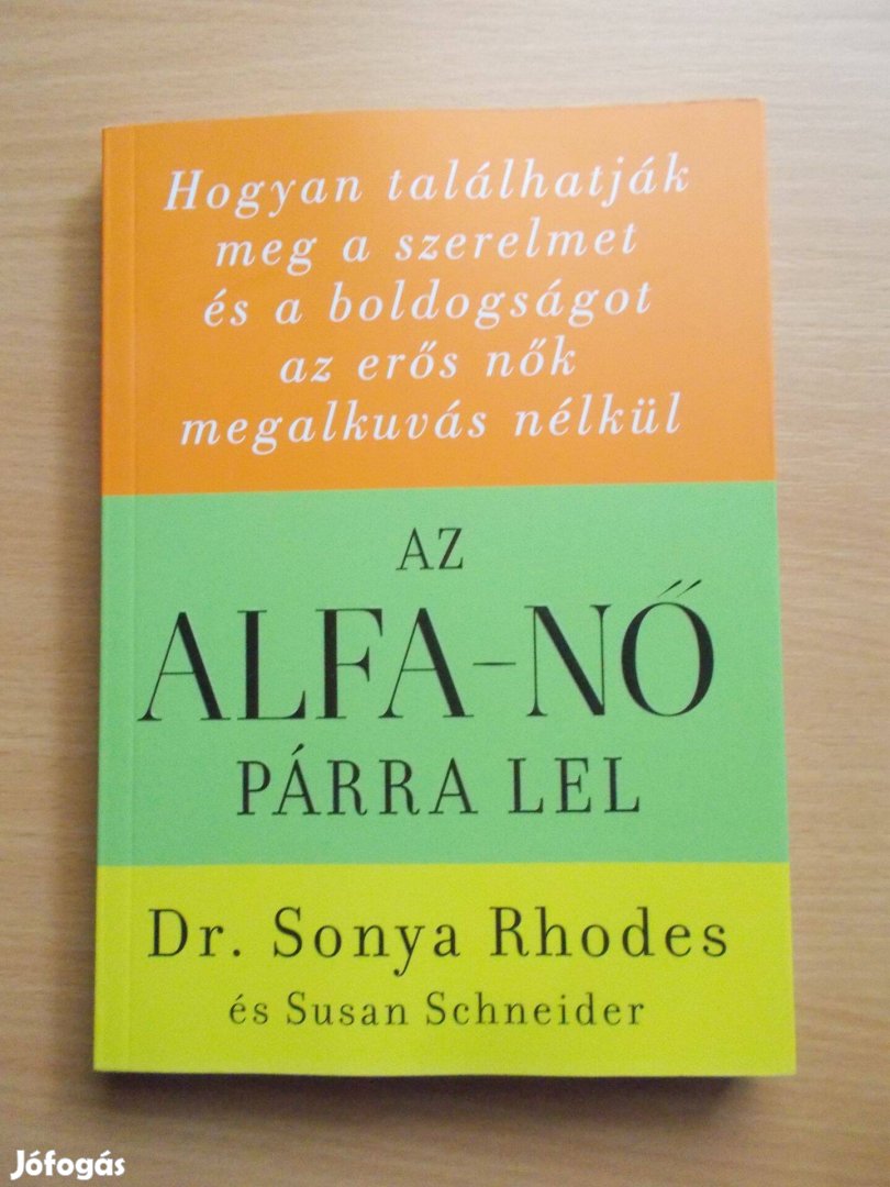 Az alfa-nő párra lel, Dr. Sonya Rhodes - Susan Schneider