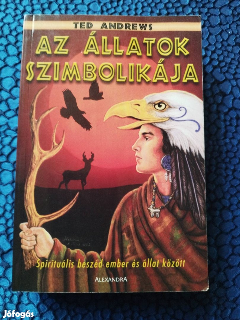 Az állatok szimbolikája - Ted Andrews