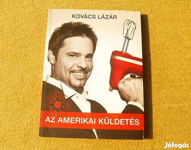 Az amerikai küldetés - Kovács Lázár - Új