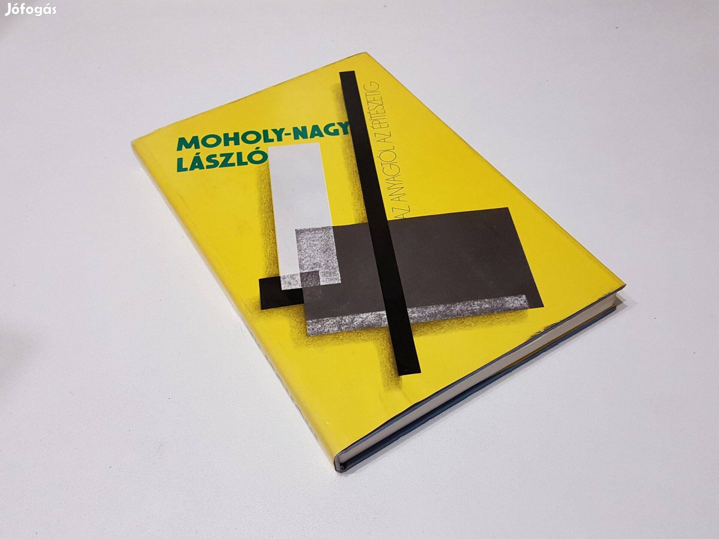 Az anyagtól az építészetig (Moholy-Nagy László)