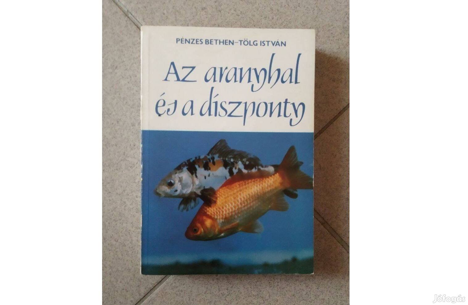 Az aranyhal és a díszponty - Szerző: Pénzes Bethen Tölg István-