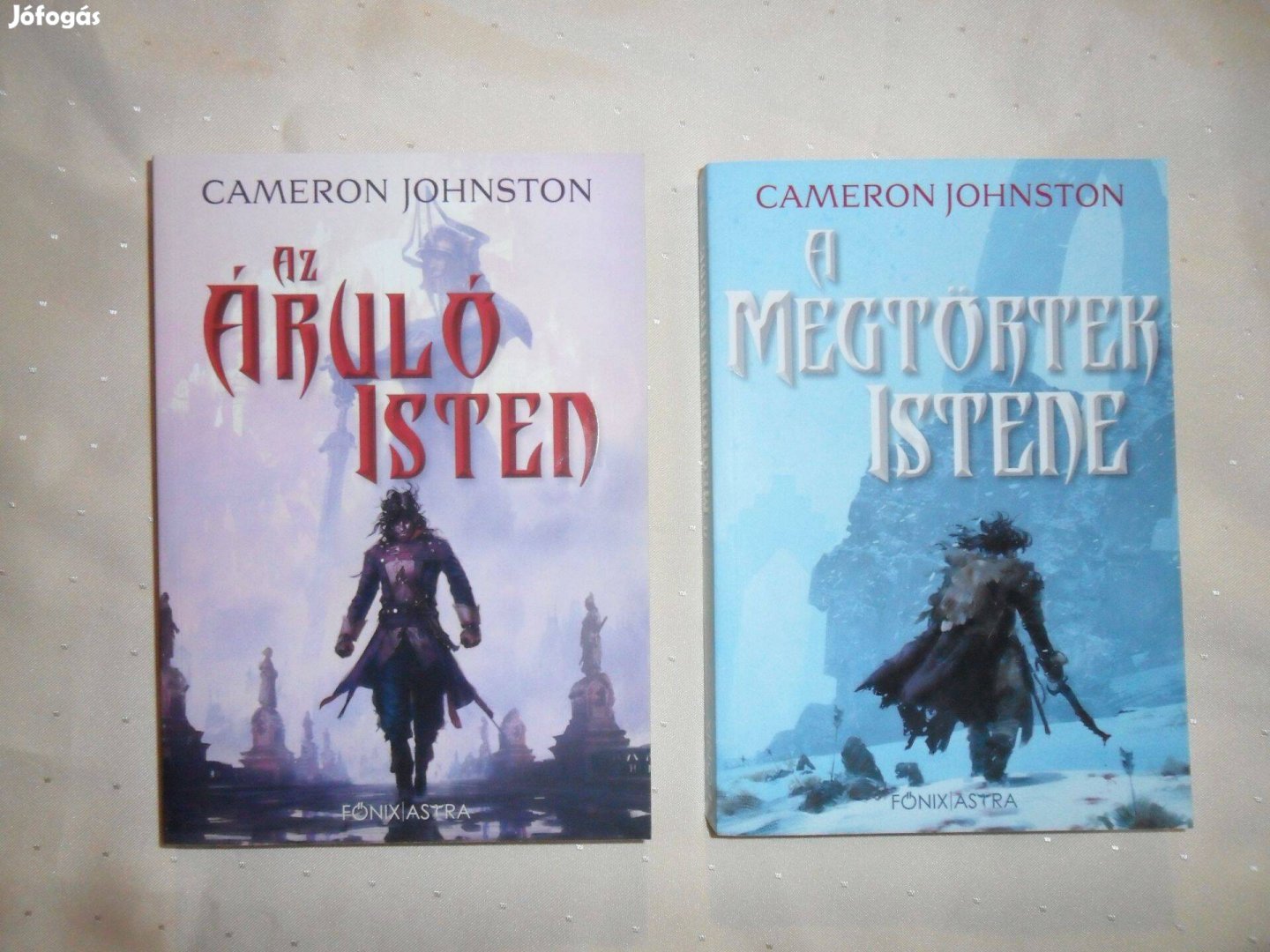 Az áruló isten + A Megtörtek Istene (Cameron Johnston)