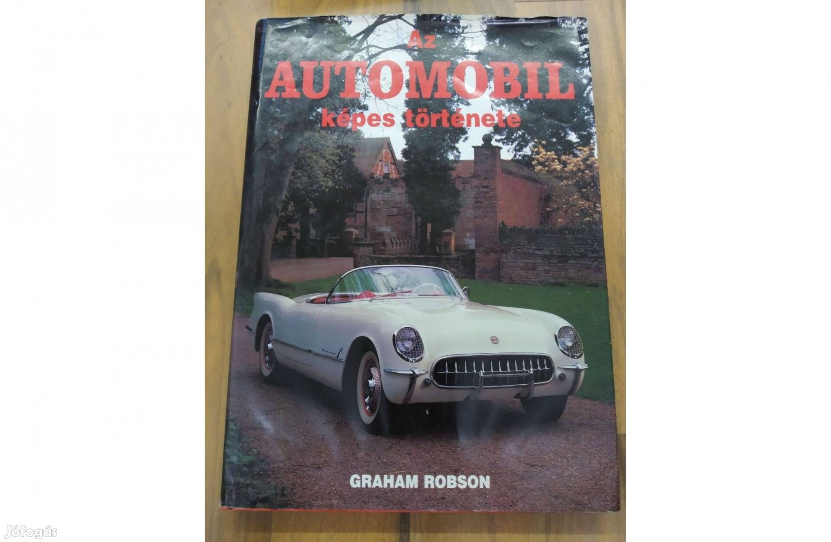Az automobil képes története 1994 Graham Robson Maecenas