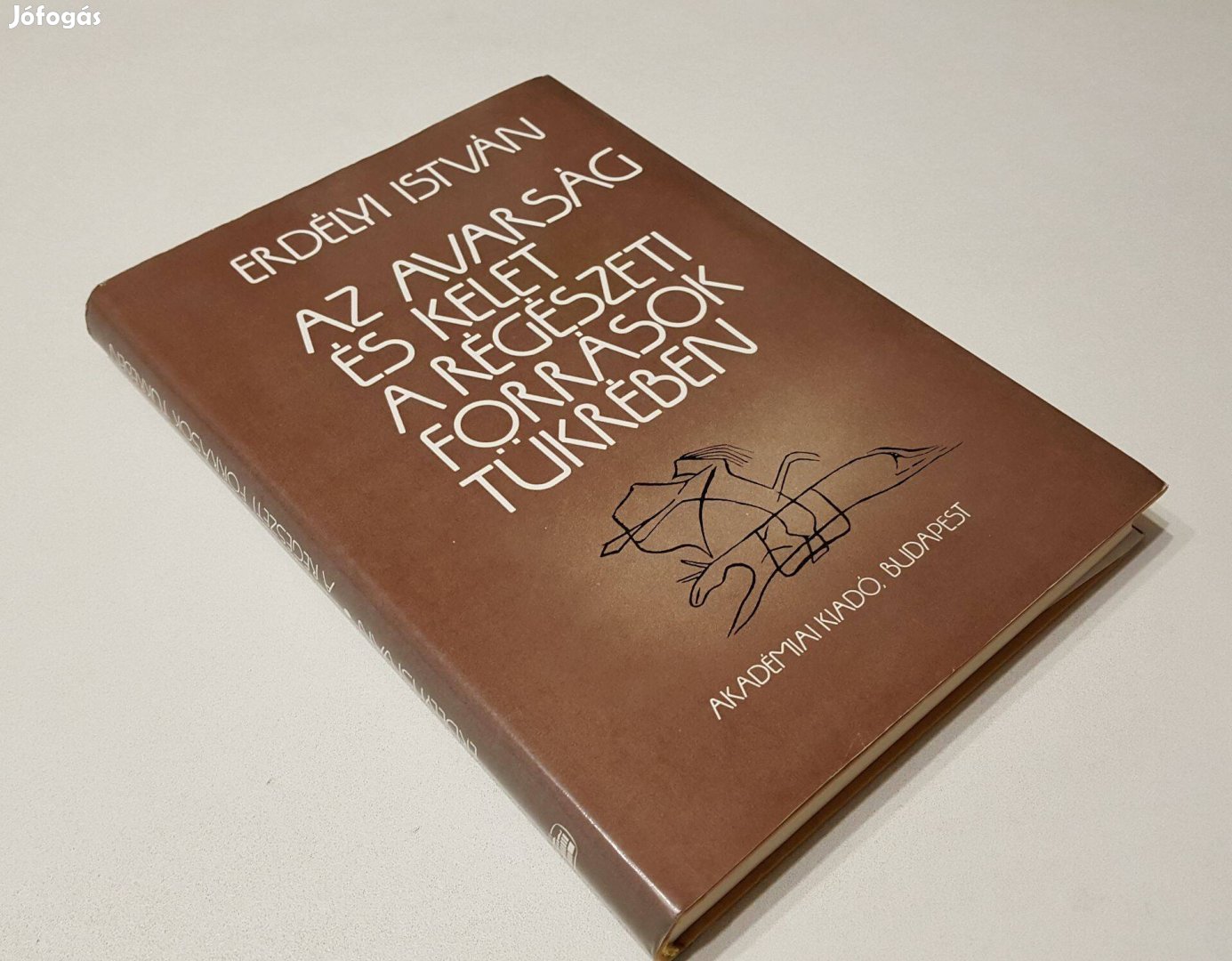 Az avarság és kelet a régészeti források tükrében (Erdélyi István)