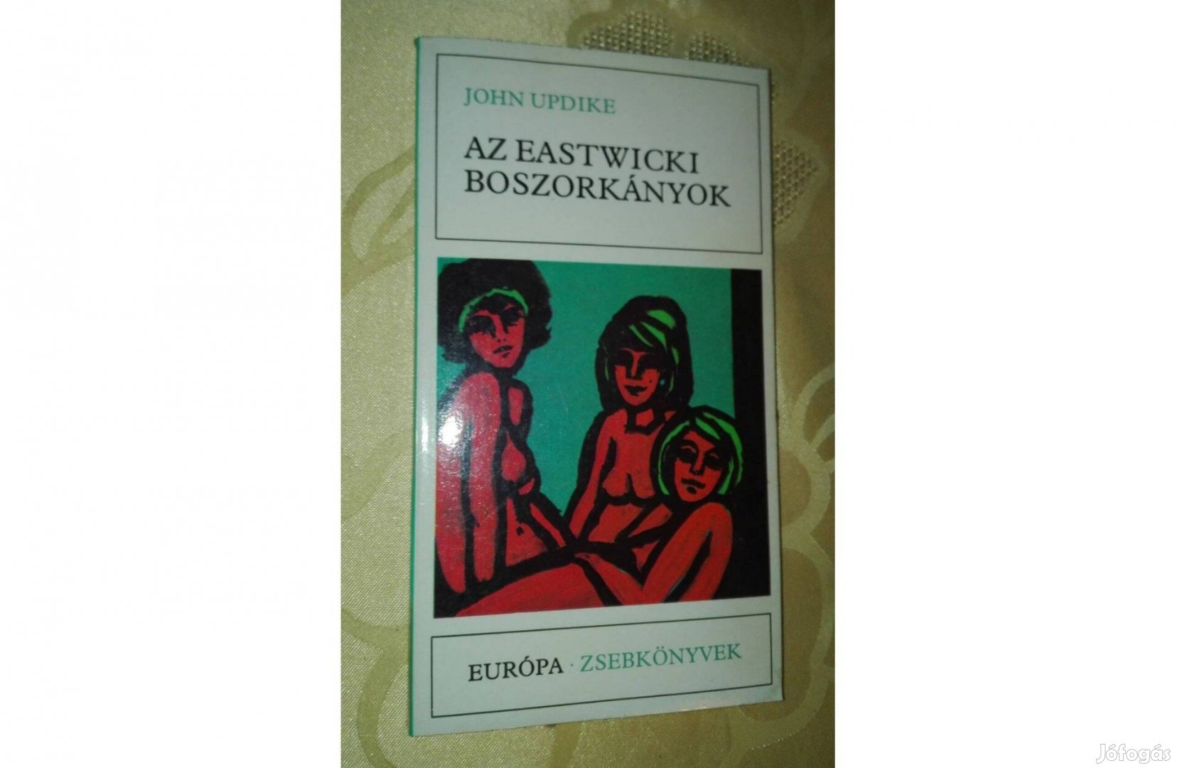 Az eastwicki boszorkányok, John Updike, olvasatlan