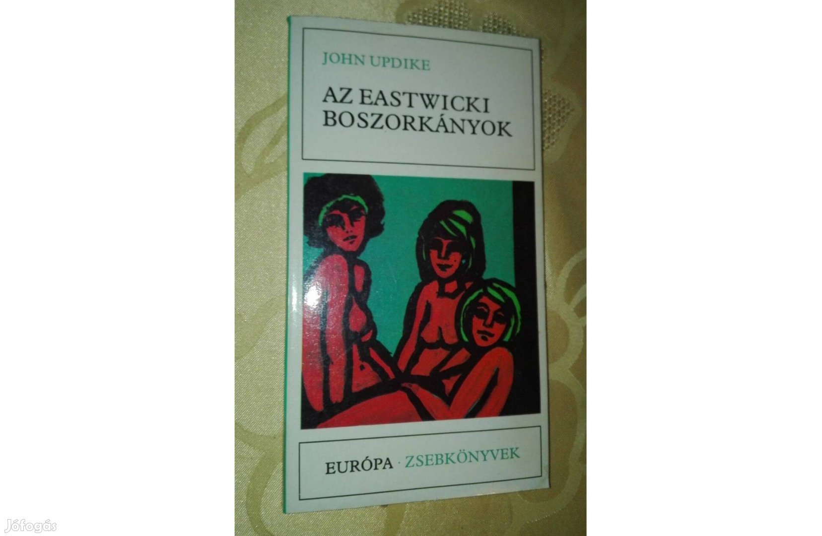 Az eastwicki boszorkányok, John Updike, olvasatlan