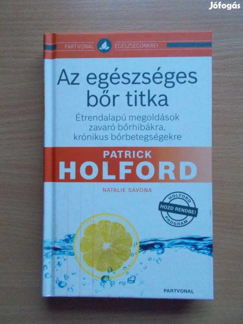 Az egészséges bőr titka, Patrick Holford