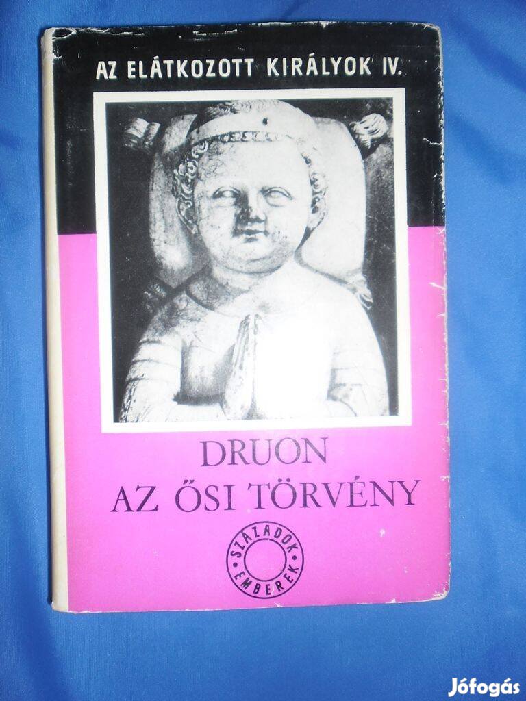 Az elátkozott királyok Az ősi törvény Druon IV.