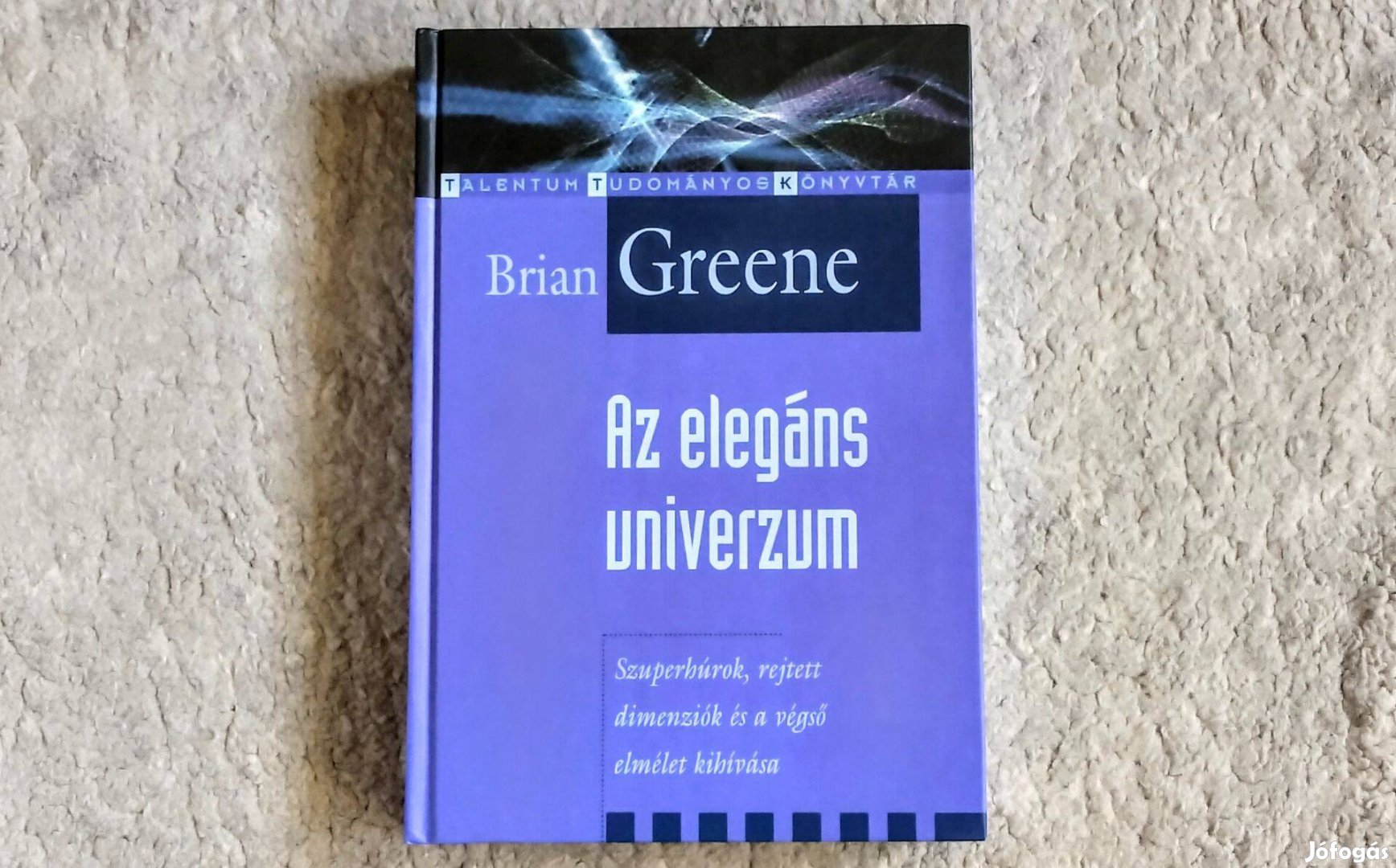 Az elegáns univerzum - Brian Greene