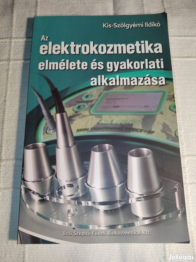 Az elektrokozmetika elmélete és gyakorlati alkalmazása