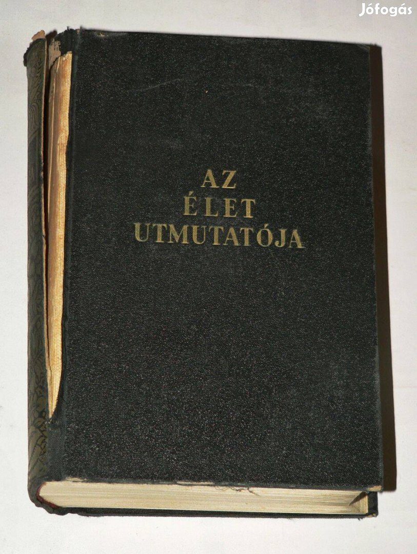 Az élet útmutatója / Pesti Hírlap Könyvtára/ könyv 1937