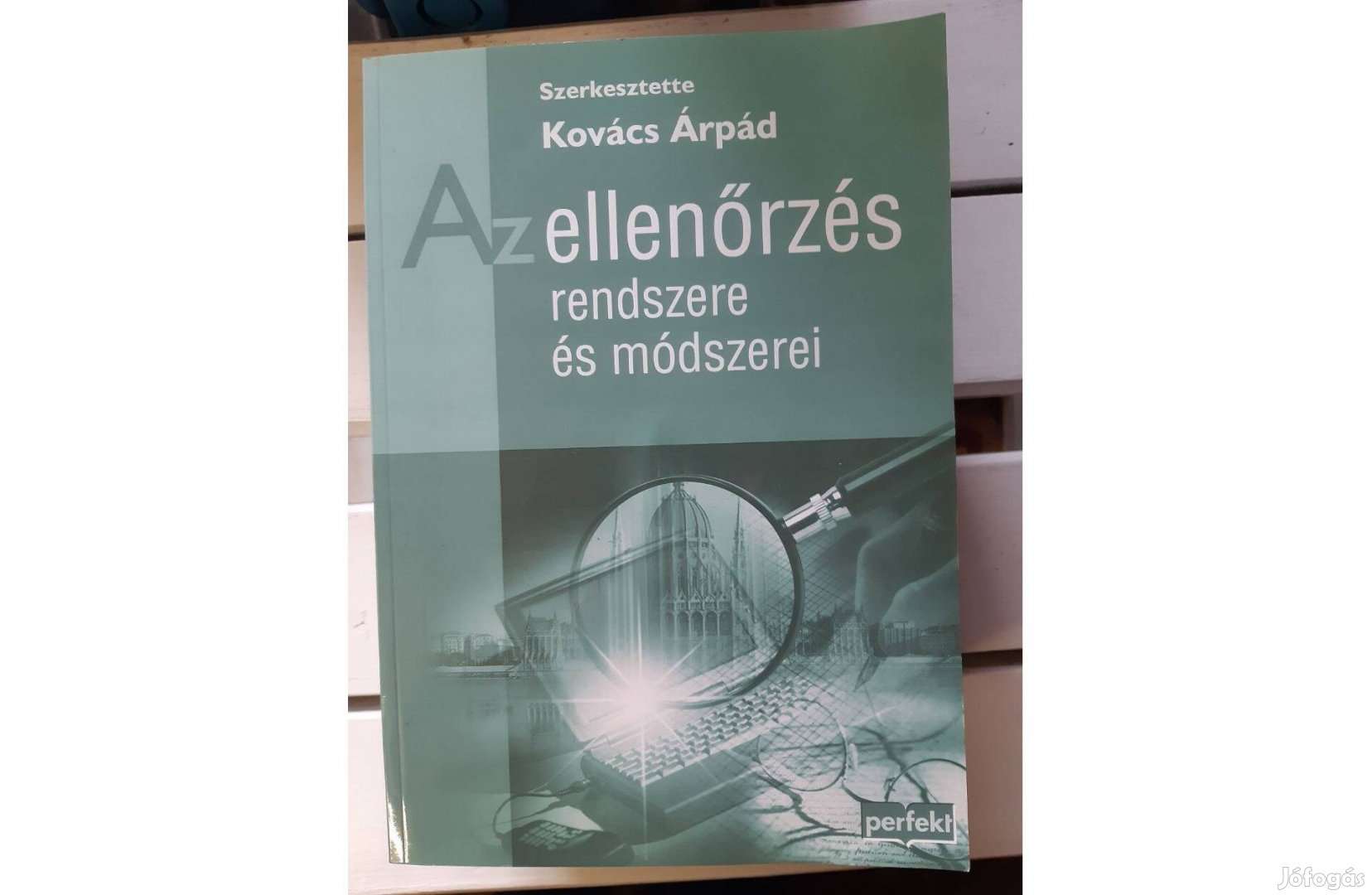 Az ellenőrzés rendszere és módszerei Újszerű