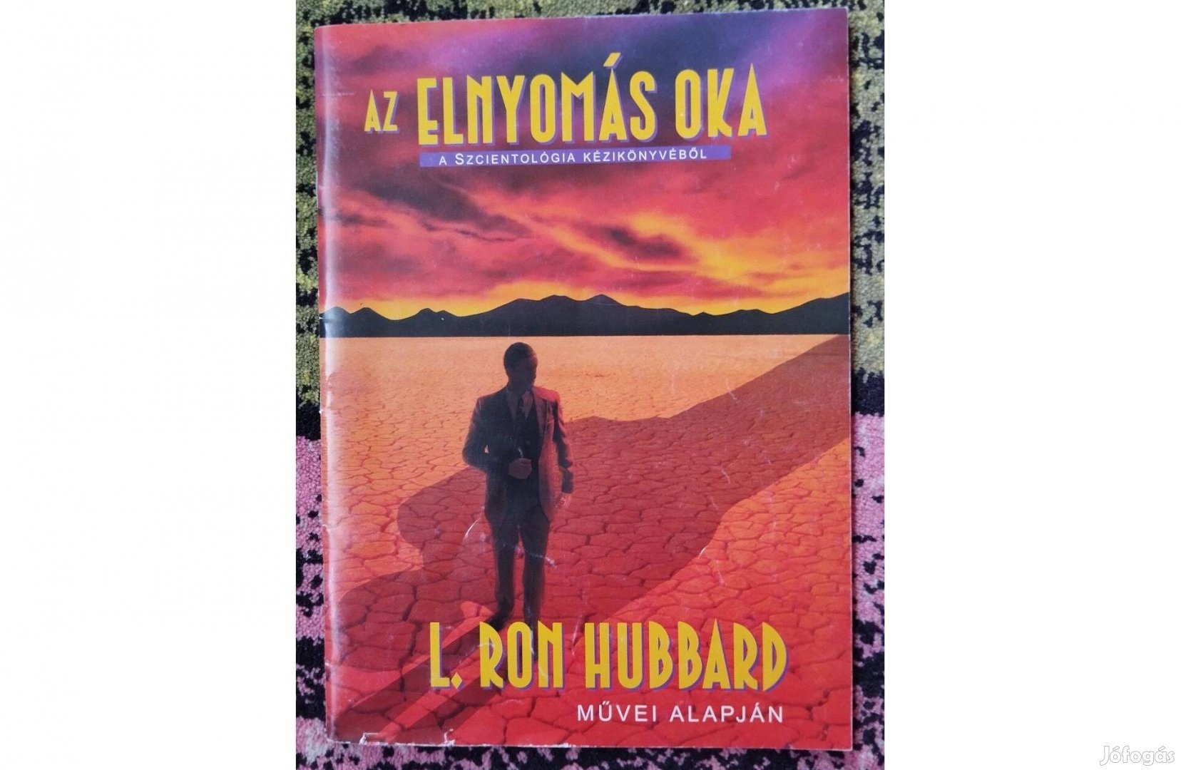 Az elnyomás oka L.Ron Hubbard