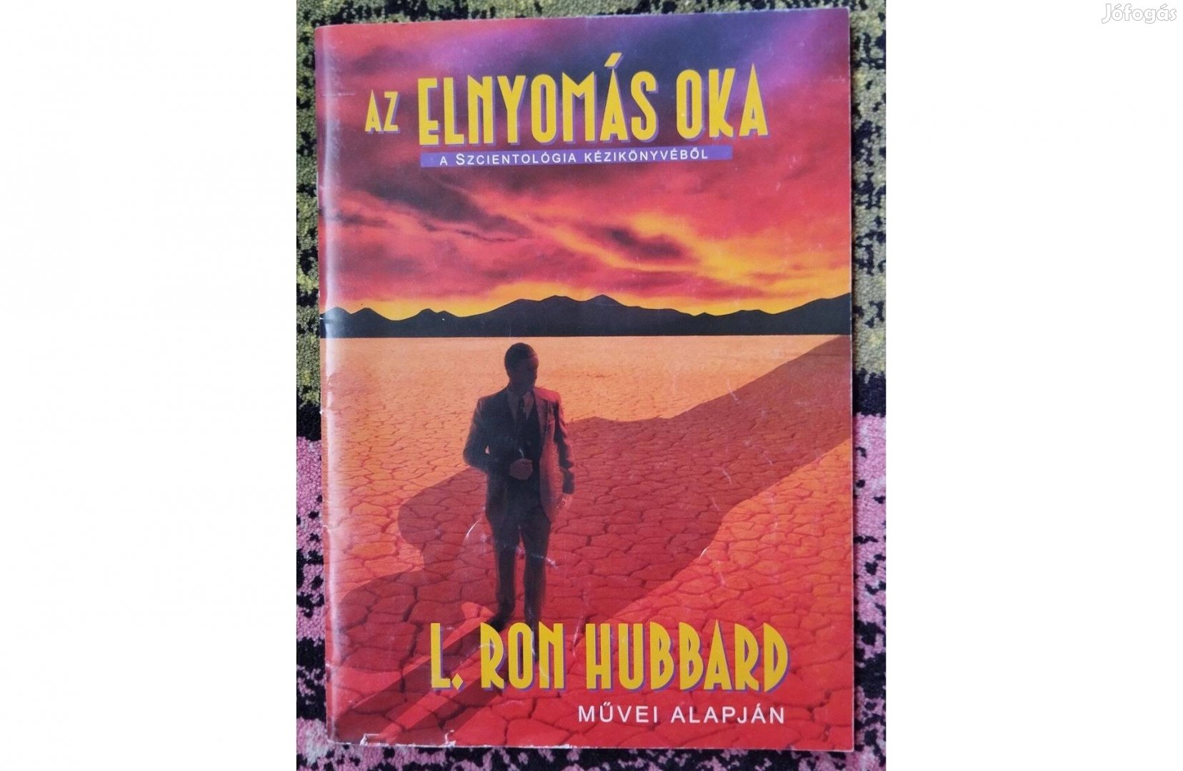 Az elnyomás oka L.Ron Hubbard