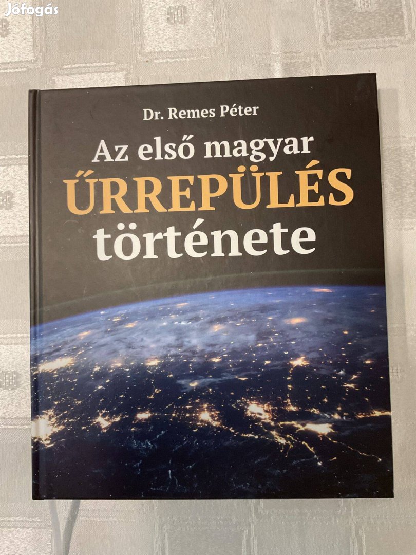 Az első magyar Űrrepülés története könyv eladó!