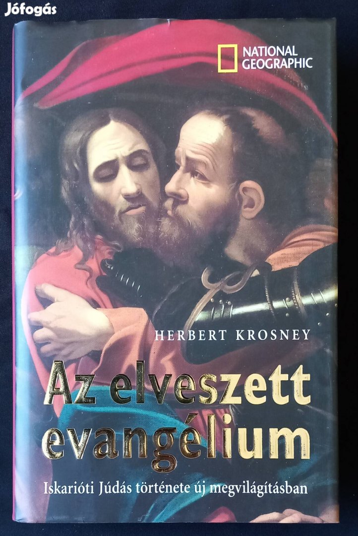 Az elveszett evangélium - Herbert Krosney