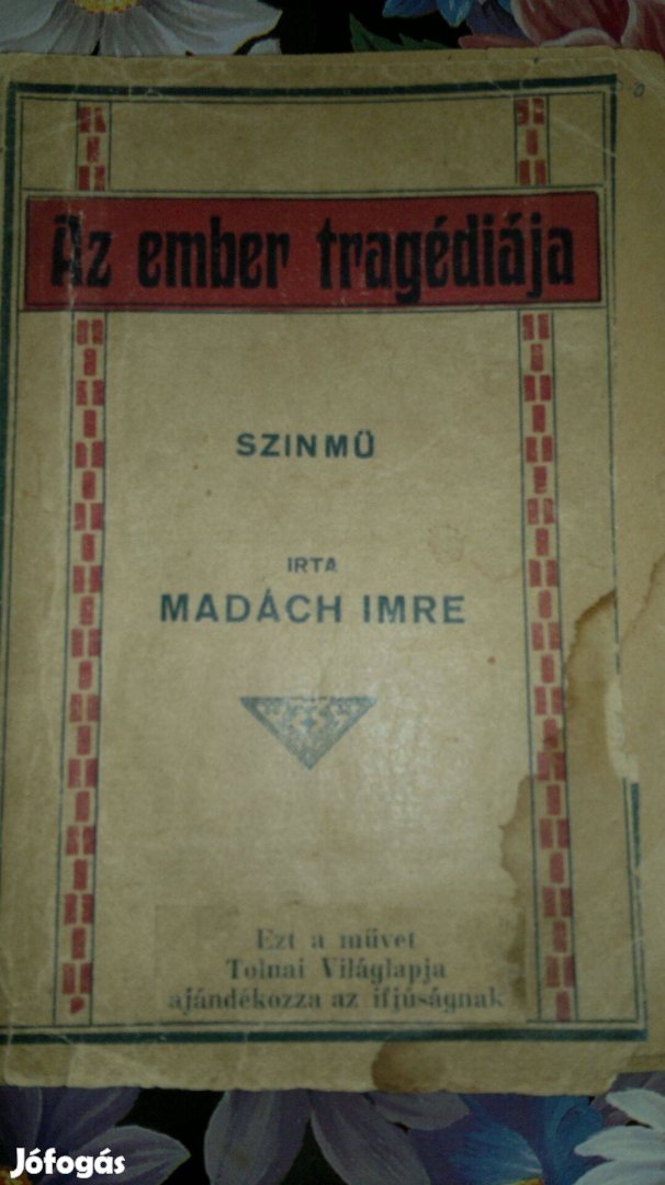 Az ember tragédiája Madách Imre színmű gyűjtőknek 1923