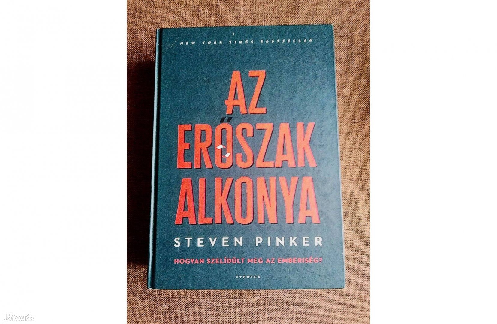 Az erőszak alkonya Steven Pinker újszerű