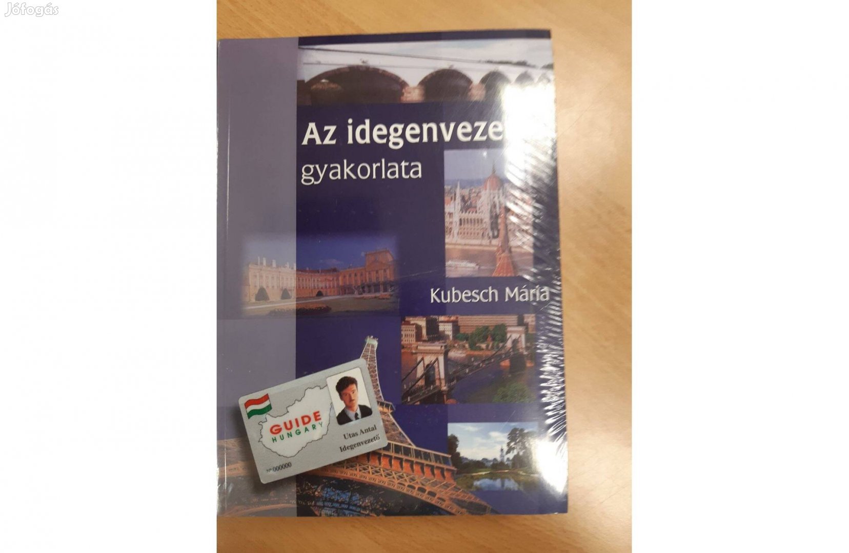 Az idegenvezetés gyakorlata Újszerű