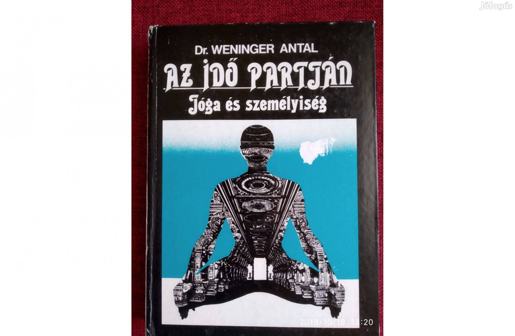 Az idő partján - Jóga és személyiség Dr. Weninger Antal