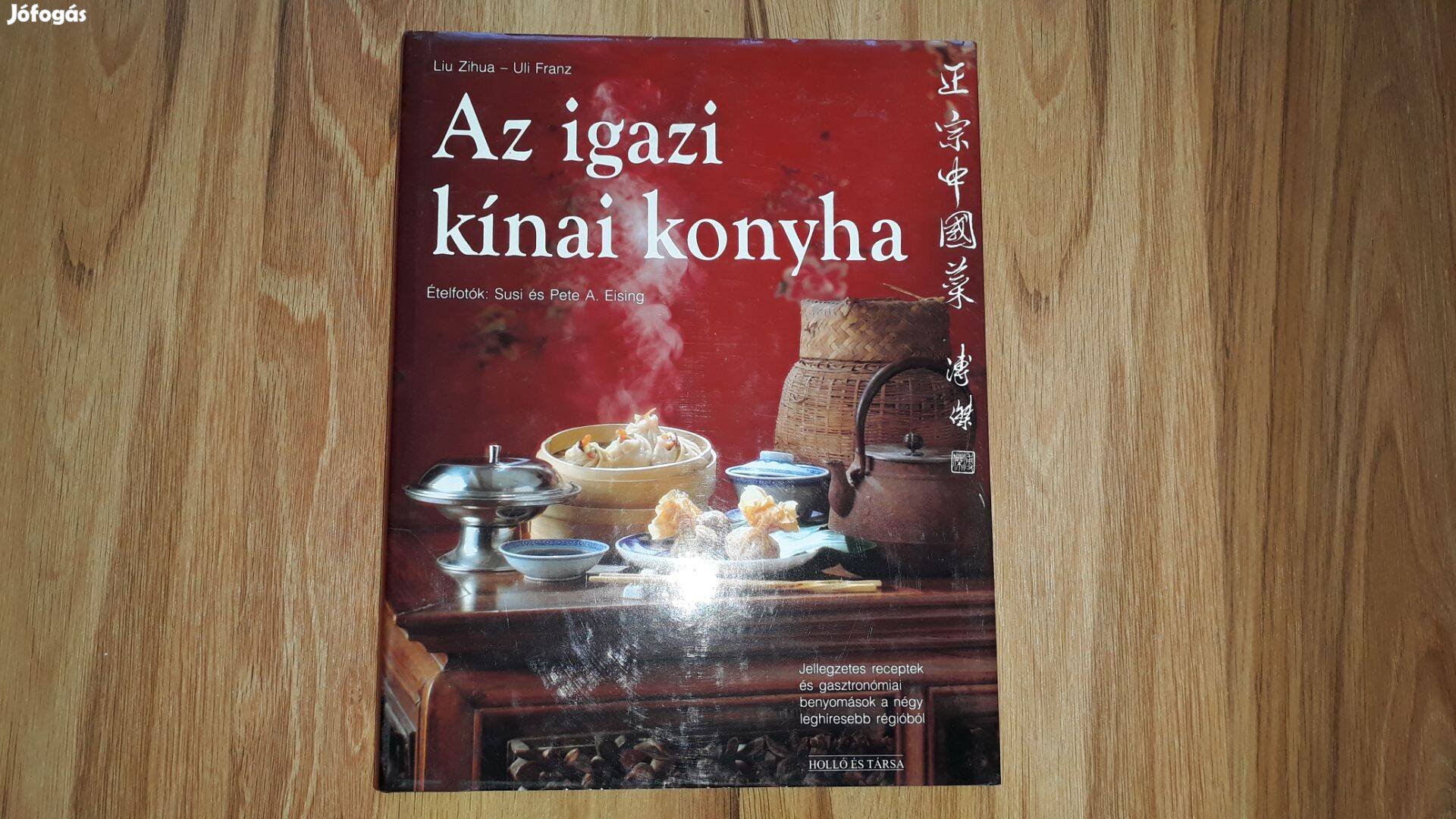 Az igazi kínai konyha - recepteskönyv, 280 oldal