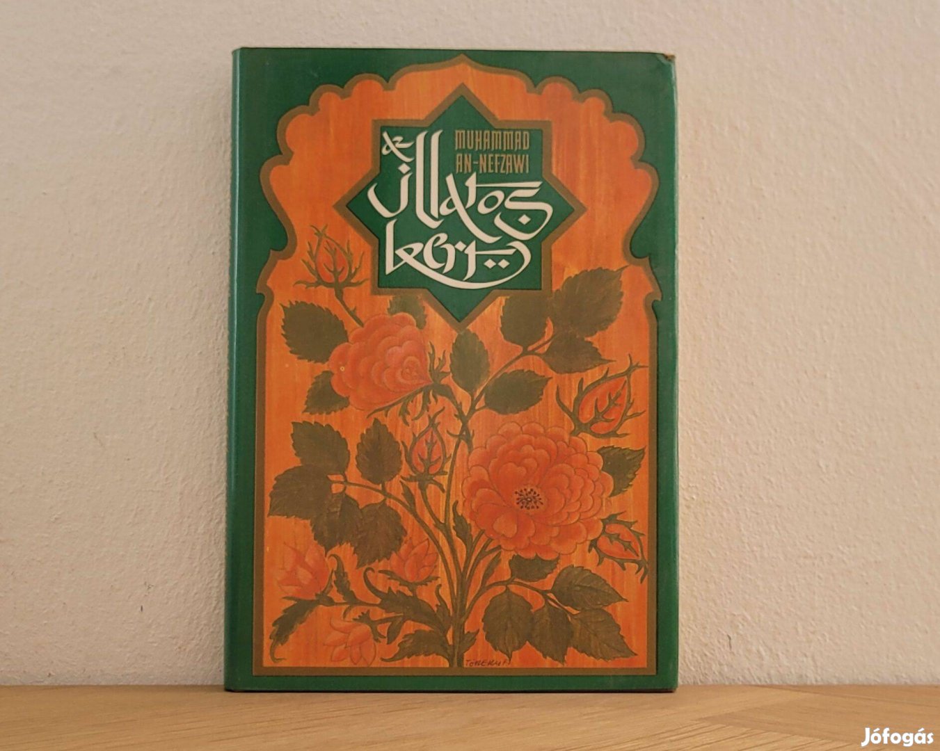 Az illatos kert - Muhammad an-Nefzawi könyv eladó