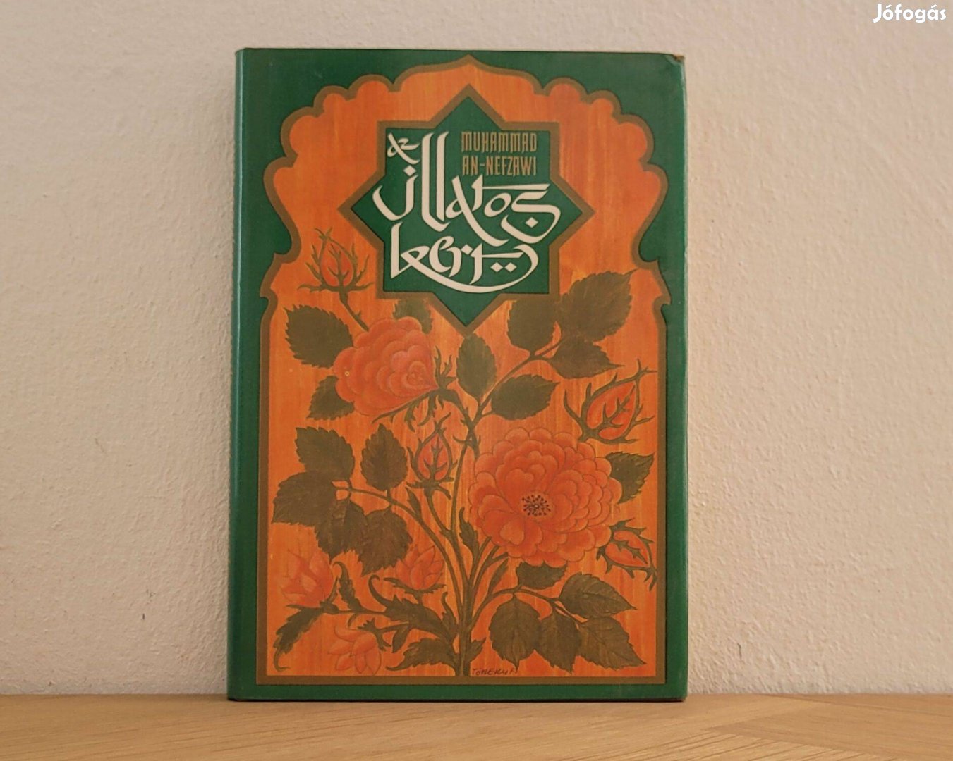 Az illatos kert - Muhammad an-Nefzawi könyv eladó