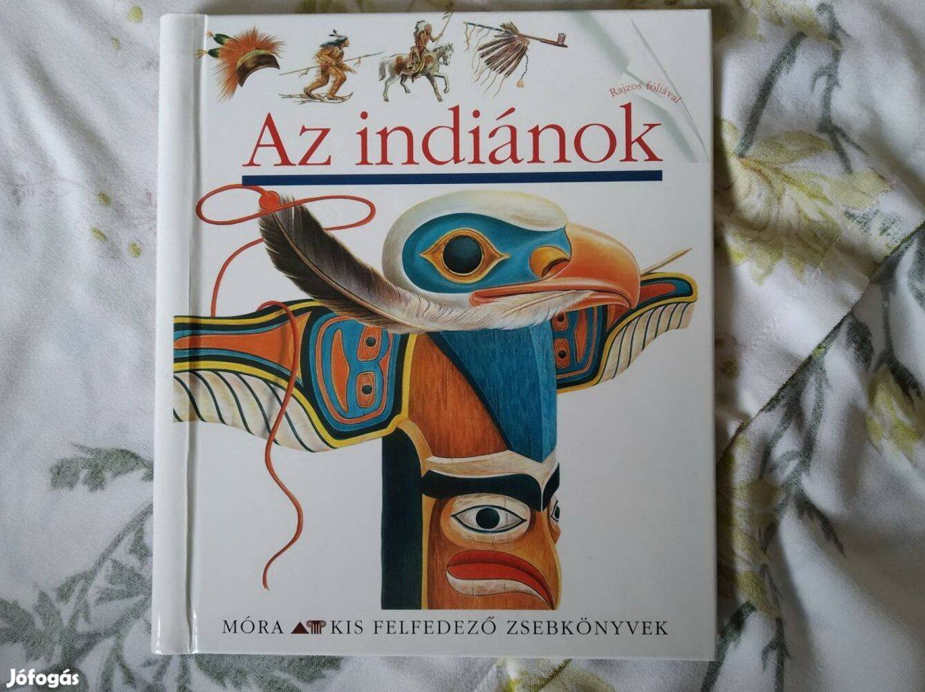 Az indiánok - Kis felfedező zsebkönyvek
