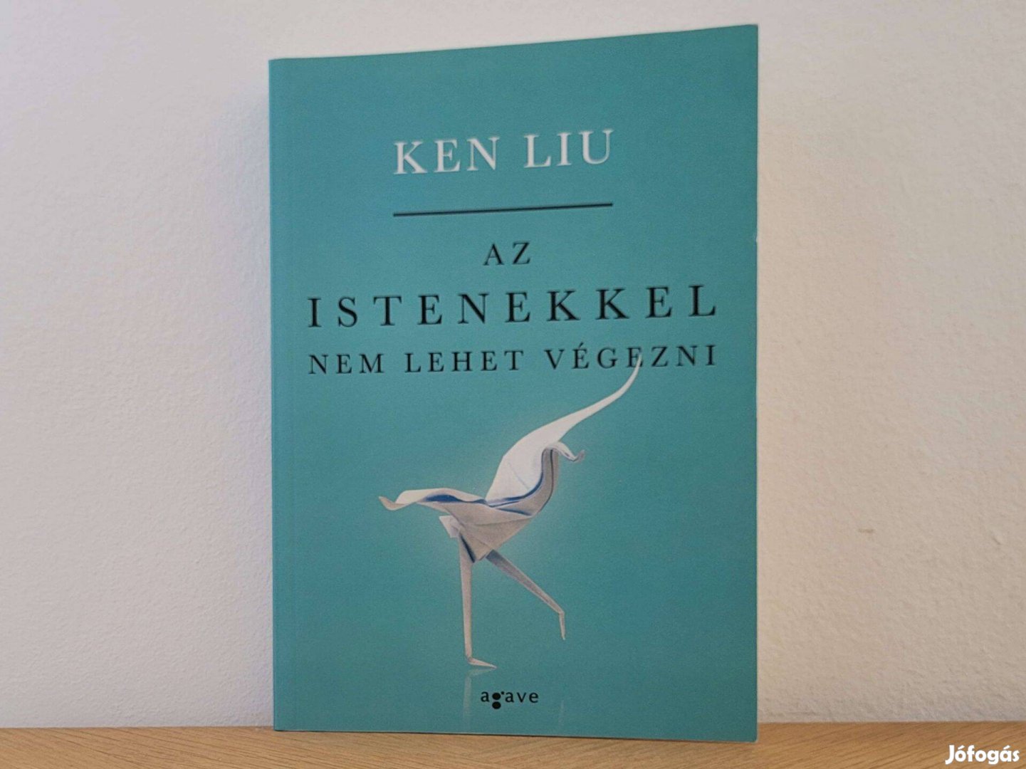 Az istenekkel nem lehet végezni - Ken Liu könyv eladó
