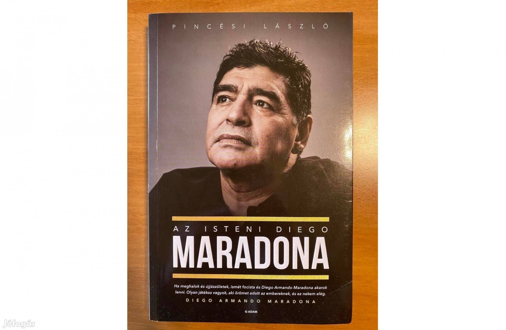 Az isteni Diego Maradona (Pincési László)