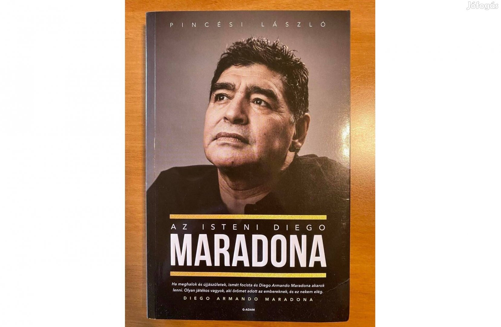 Az isteni Diego Maradona (Pincési László)