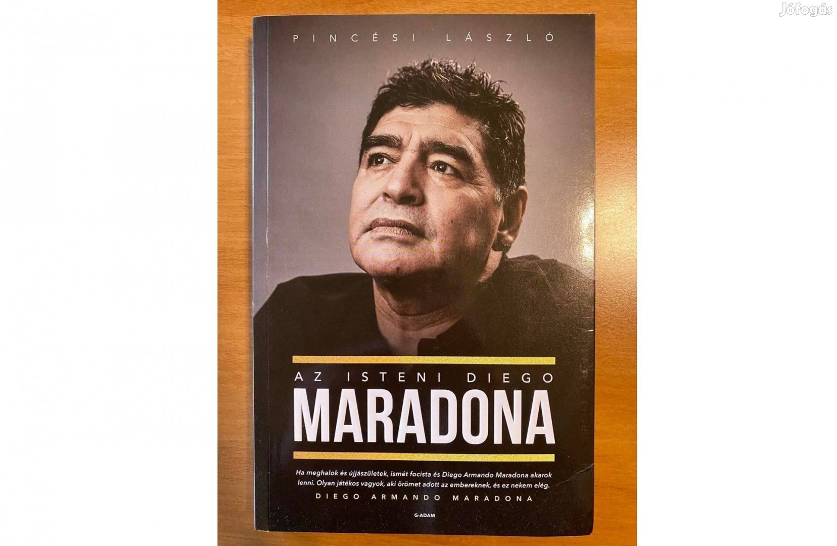 Az isteni Diego Maradona (Pincési László)