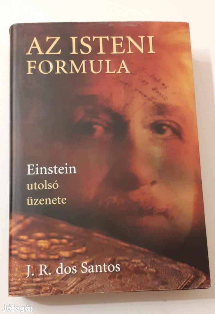 Az isteni formula - Einstein utolsó üzenete - című könyv eladó!