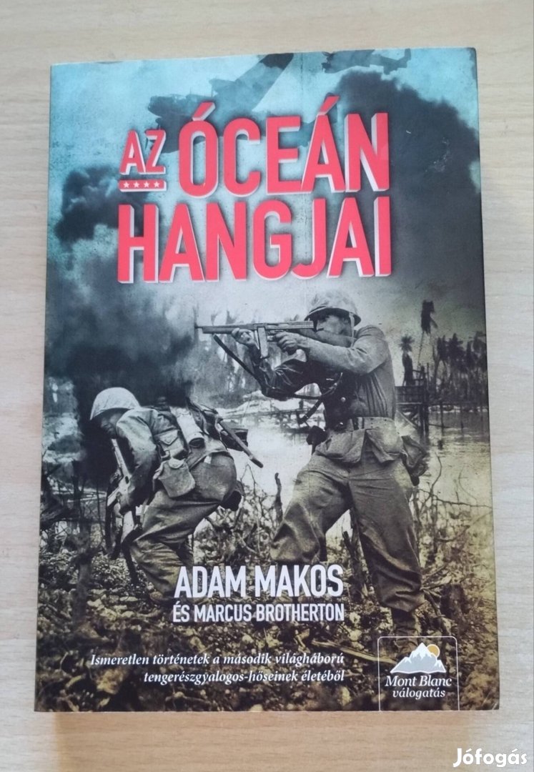 Az óceán hangjai - Adam Makos és Marcus Brotherton