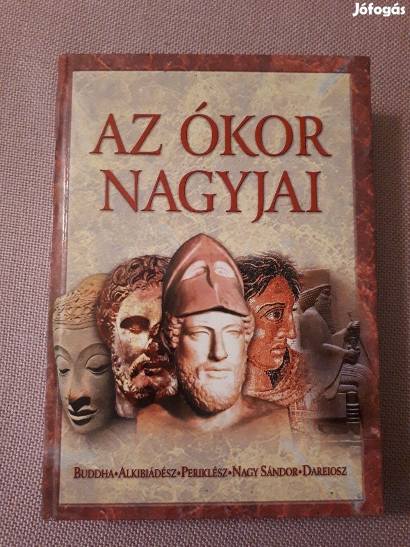 Az ókor nagyjai II. Buddha- Alkibiádész- Periklész- Nagy