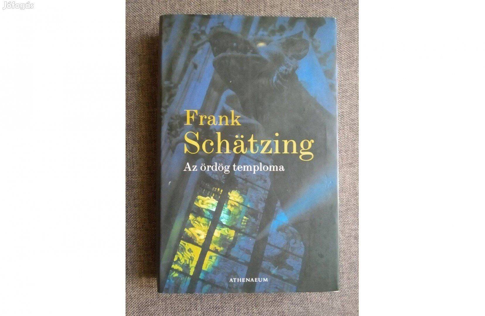 Az ördög temploma Frank Schätzing Athenaeum Kiadó, 2007 olvasatlan