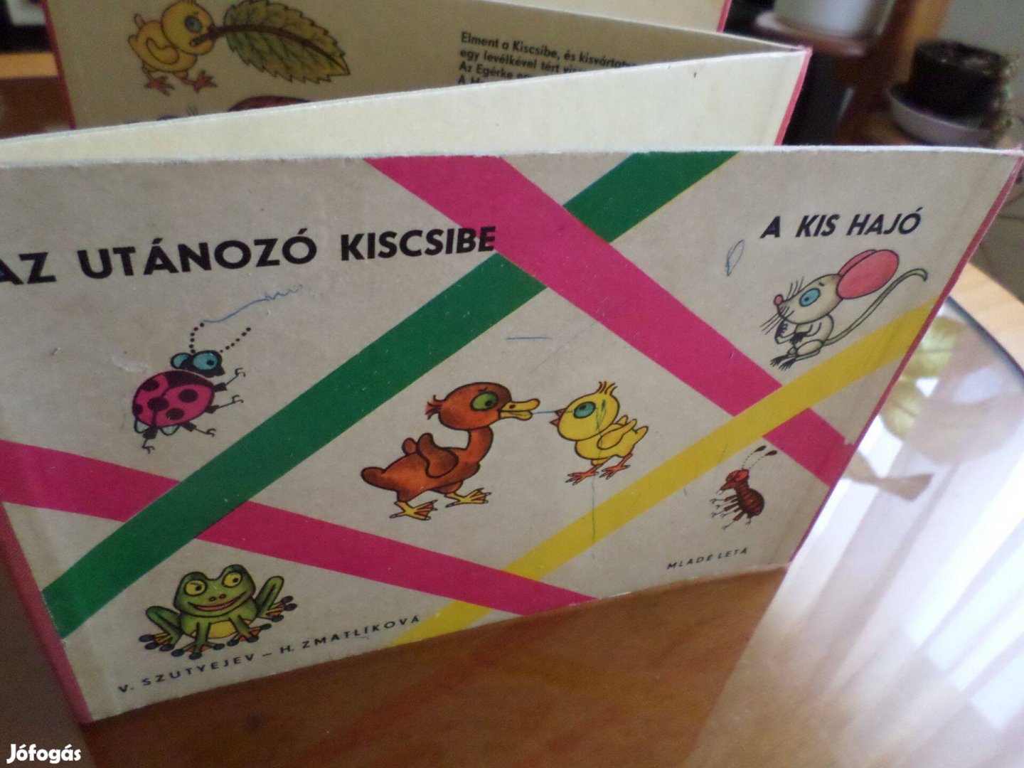 Az utánozó kiscsibe 1967 Antik! Szutyejev -Zmatliková Gyermekkönyv