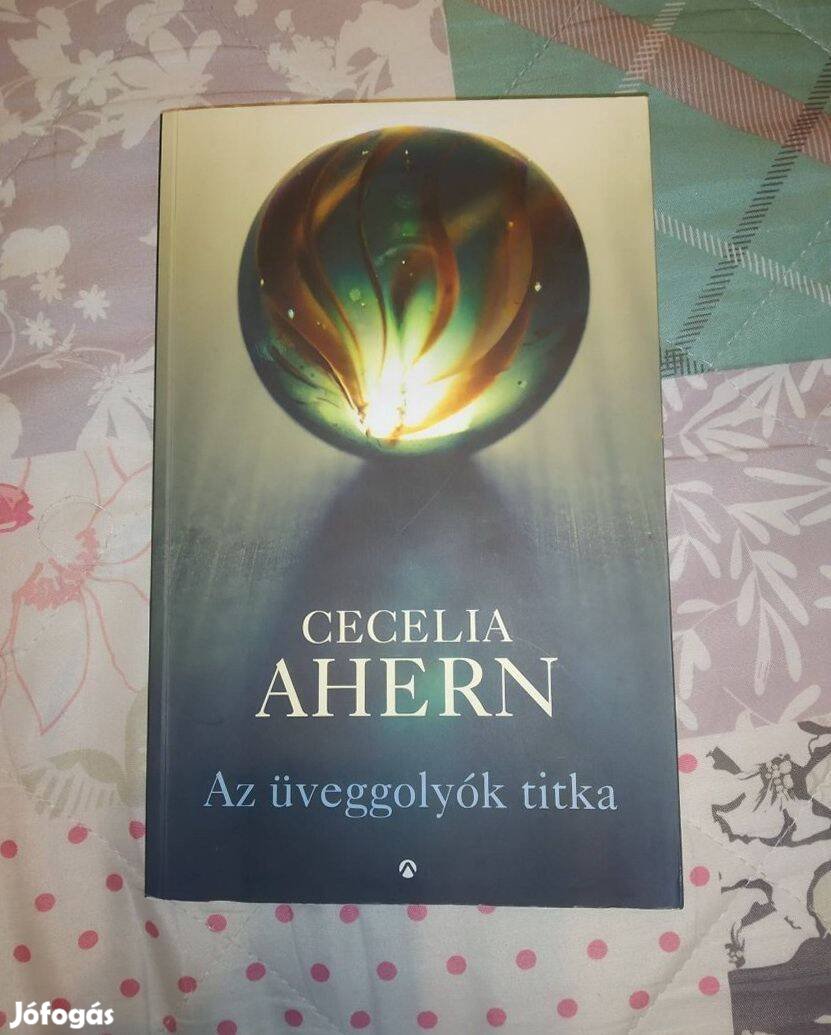 Az üveggolyók titka - Cecelia Ahern