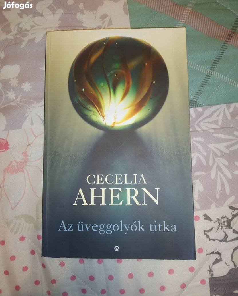 Az üveggolyók titka - Cecelia Ahern