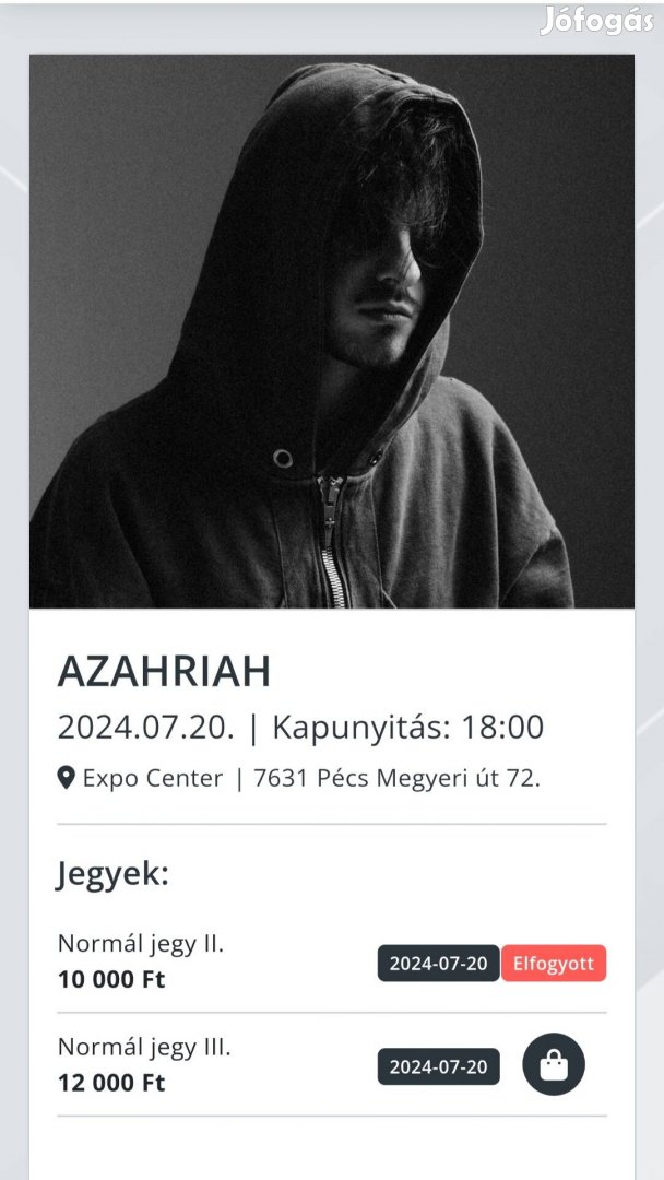 Azahriah 2024.07.20 Pécs 2db jegy eladó.