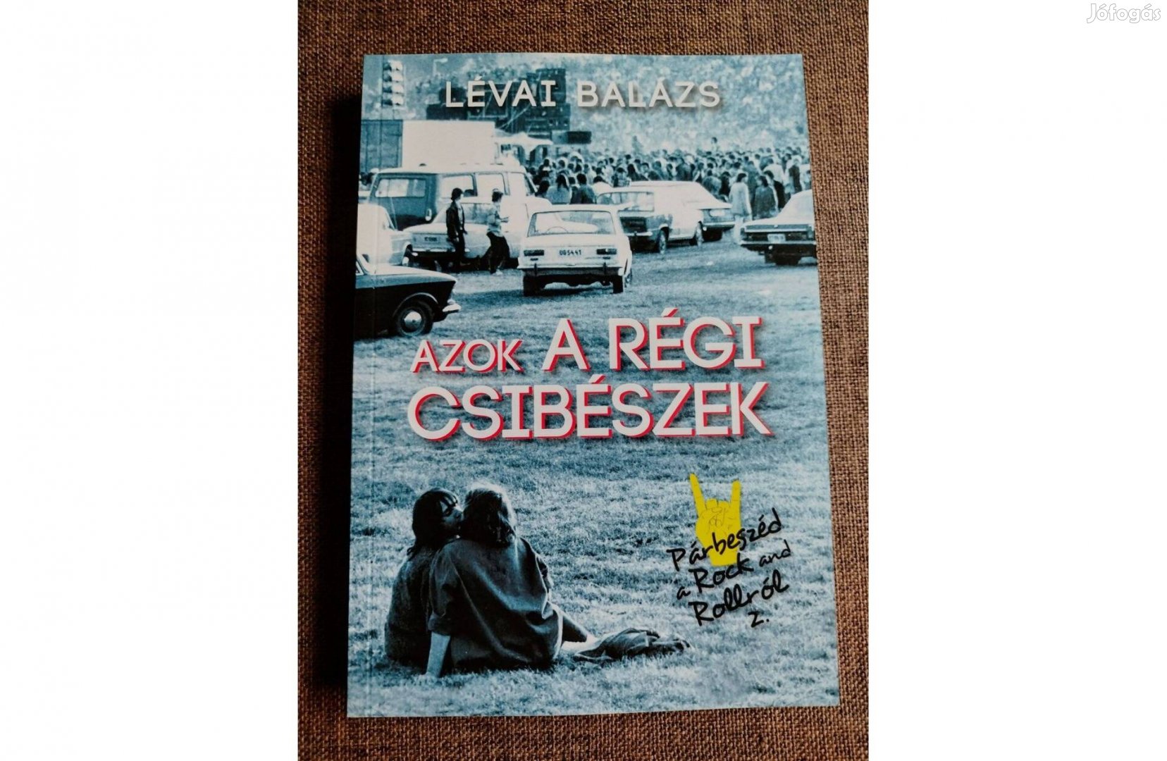 Azok a régi csibészek - Párbeszéd a rock and rollról 2.