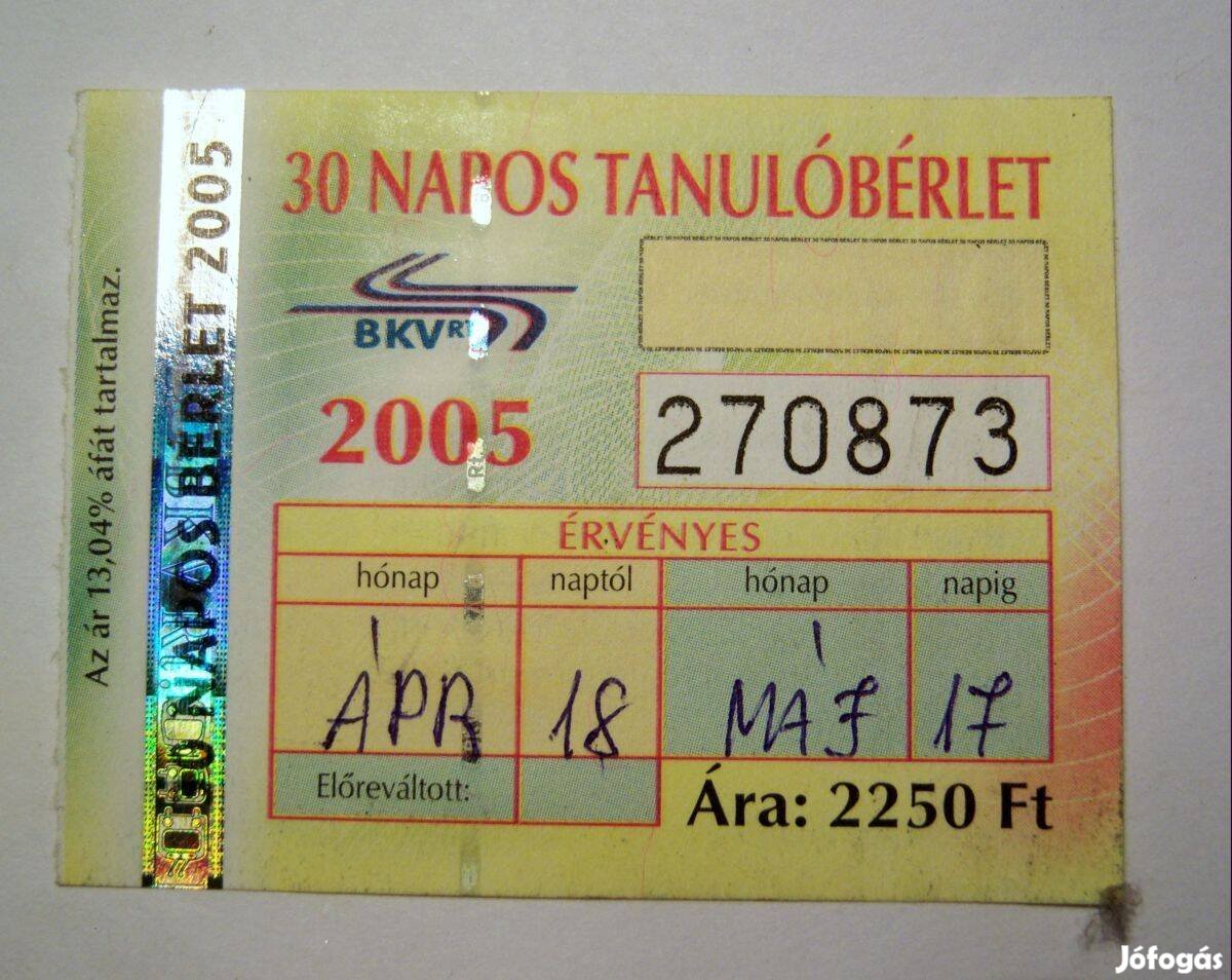 BKV 30 Napos Tanuló Bérlet 2005 Április (2képpel)