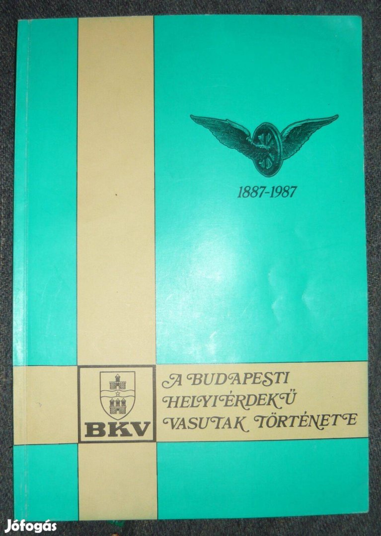 BKV: A budapesti helyi érdekű vasutak története (könyv)