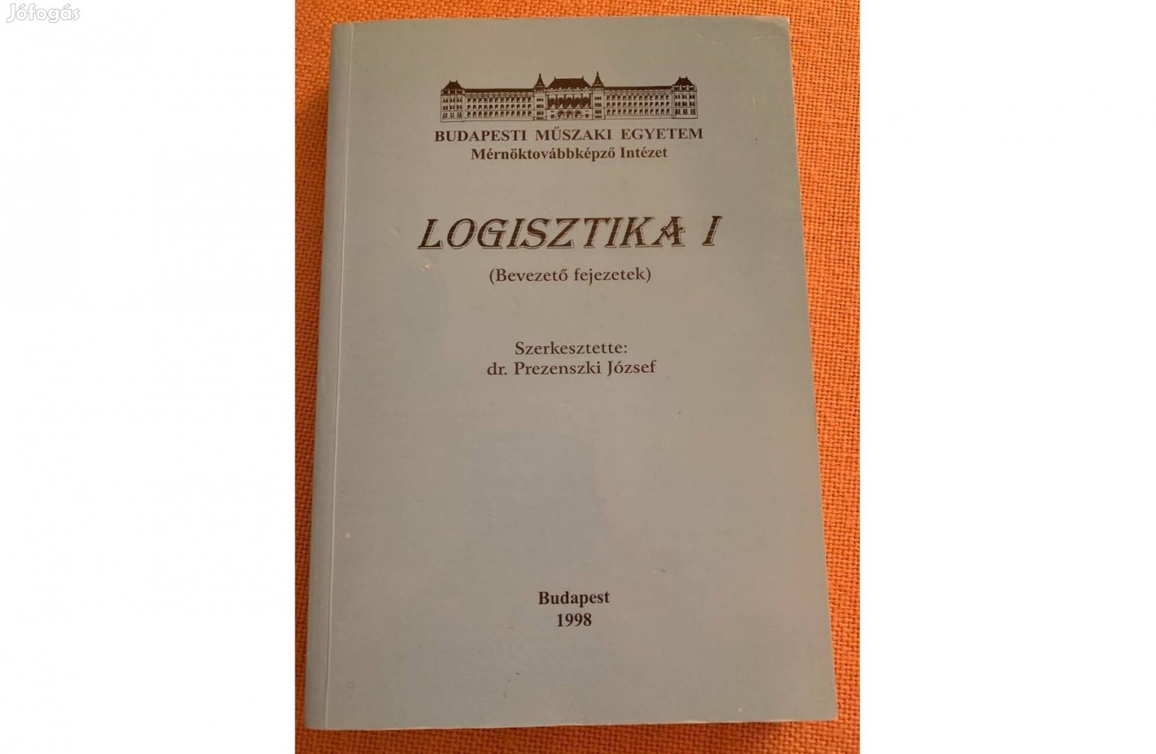 BME - Prezenszki József - Logisztika I. / 1998