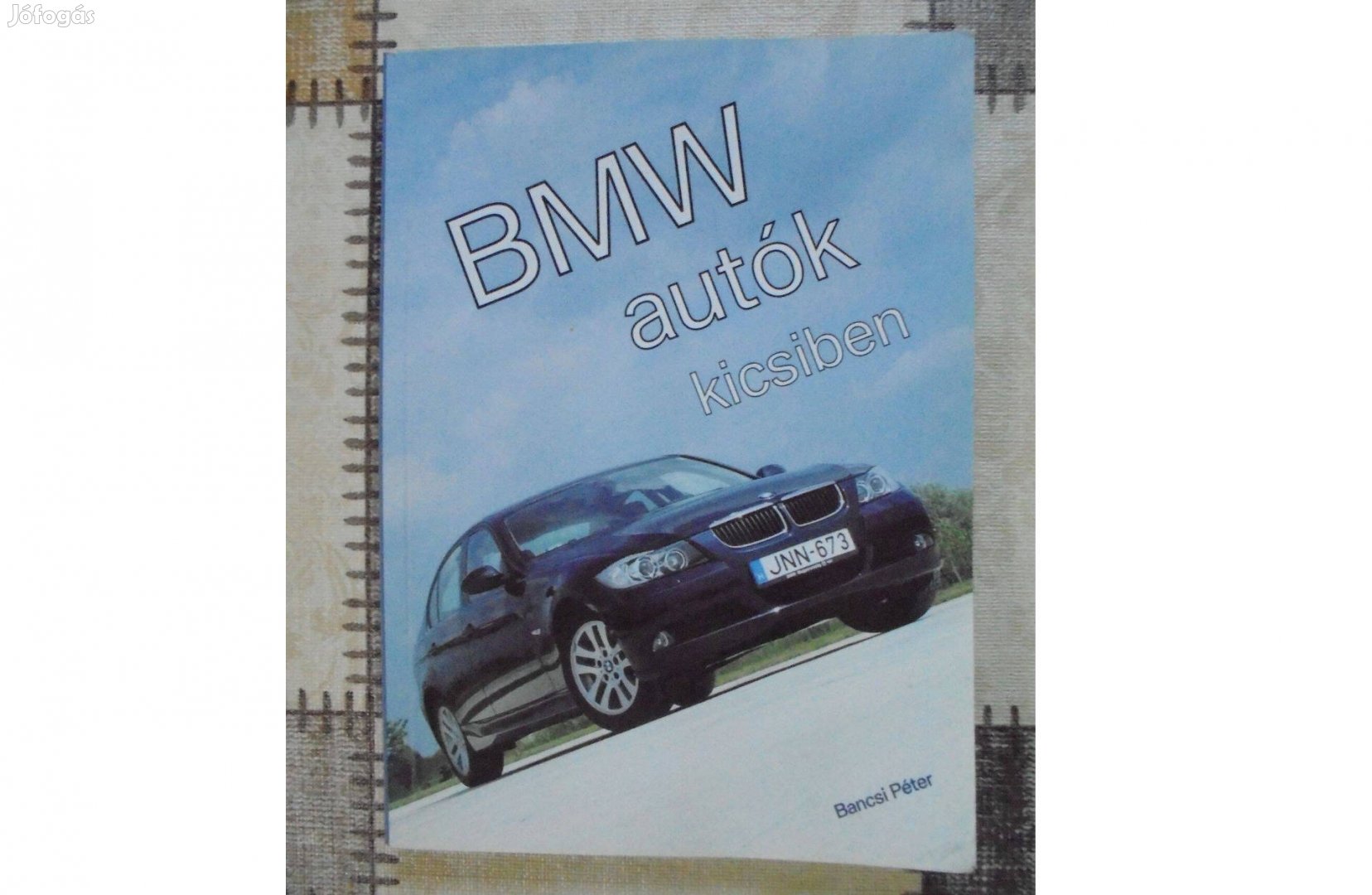 BMW Autók .Jelen És A Mult BMV Autók