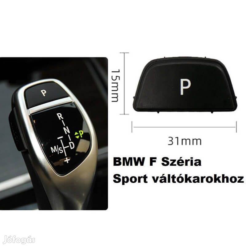 BMW F széria sport Automata váltókar P gomb Fekete