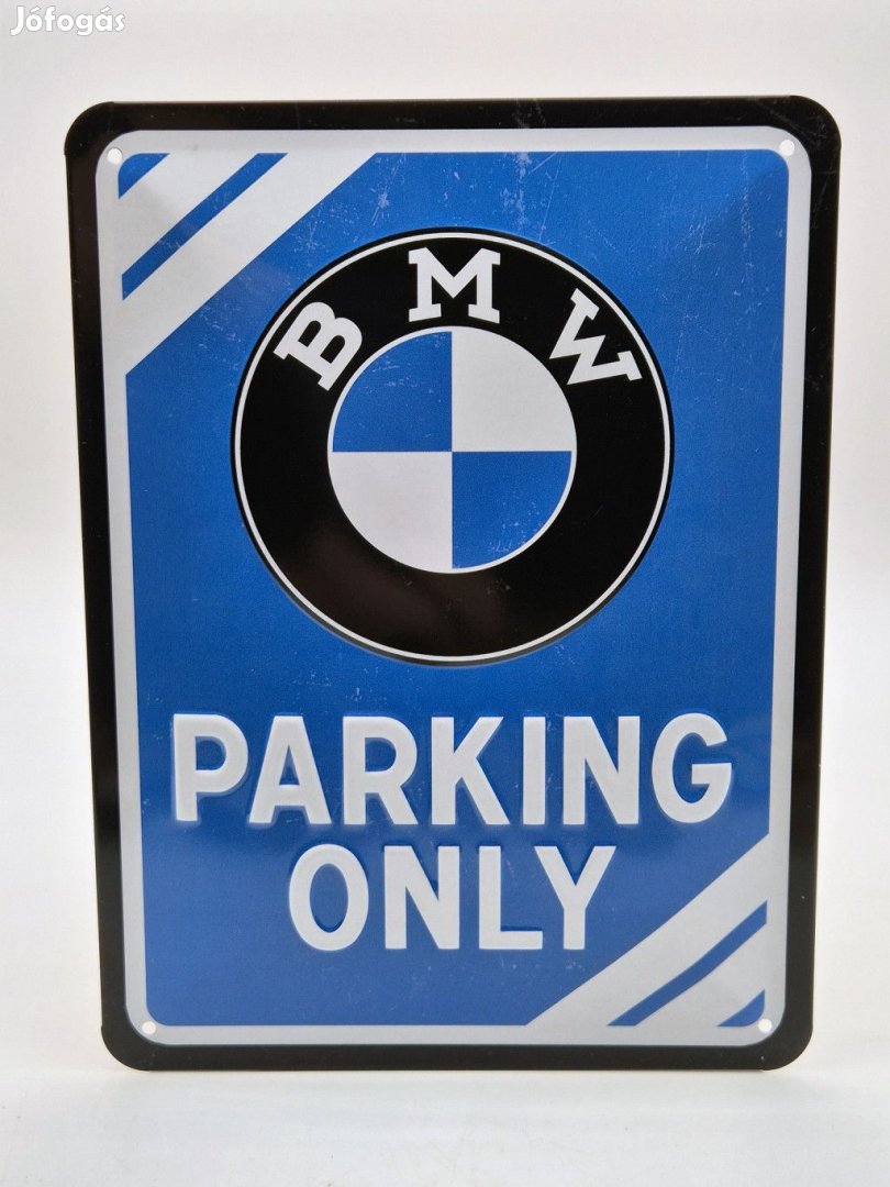 BMW Parking Only - fémplakát  fém tábla  (15x20cm)