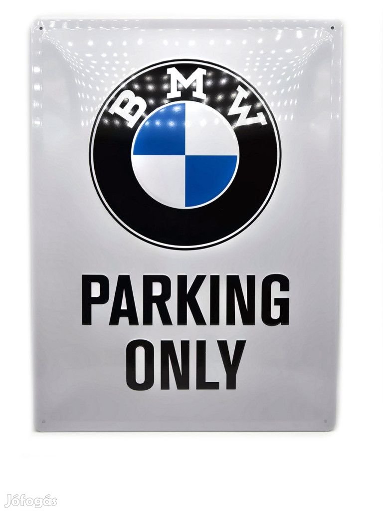 BMW Parking only fémplakát  fém tábla (30x40cm)